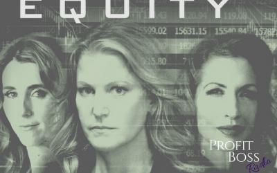 EP 40 | Profit Boss® Radio | Women on Wall Street with ‘Equity’ Movie Script Writer, Amy Fox