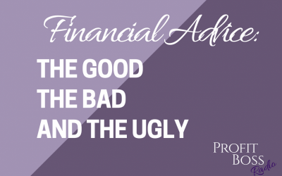 EP 56 | Profit Boss® Radio | Financial Advice: The Good, The Bad, and The Ugly with Dr. Antoinette Schoar